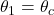 \theta_1 = \theta_c 